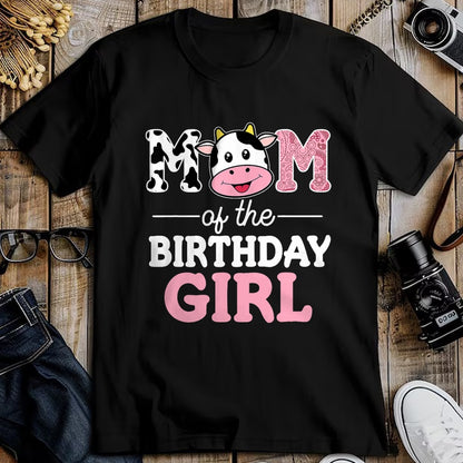 Gift for Mom Shirt, Funny Mom Unisex T-Shirt/Hoodie/Sweatshirt HLT00 - Mom of The Birthday Girl Shirt Farm Cow Mommy Mama 1st T-Shirt