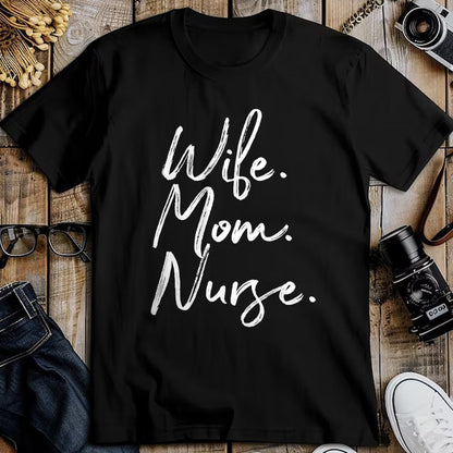 Funny Nurse Shirt, Nurse Unisex T-Shirt/Hoodie/Sweatshirt HLT00 - Wife Mom Nurse TShirt Nurse Appreciation RN Gift Week T-Shirt