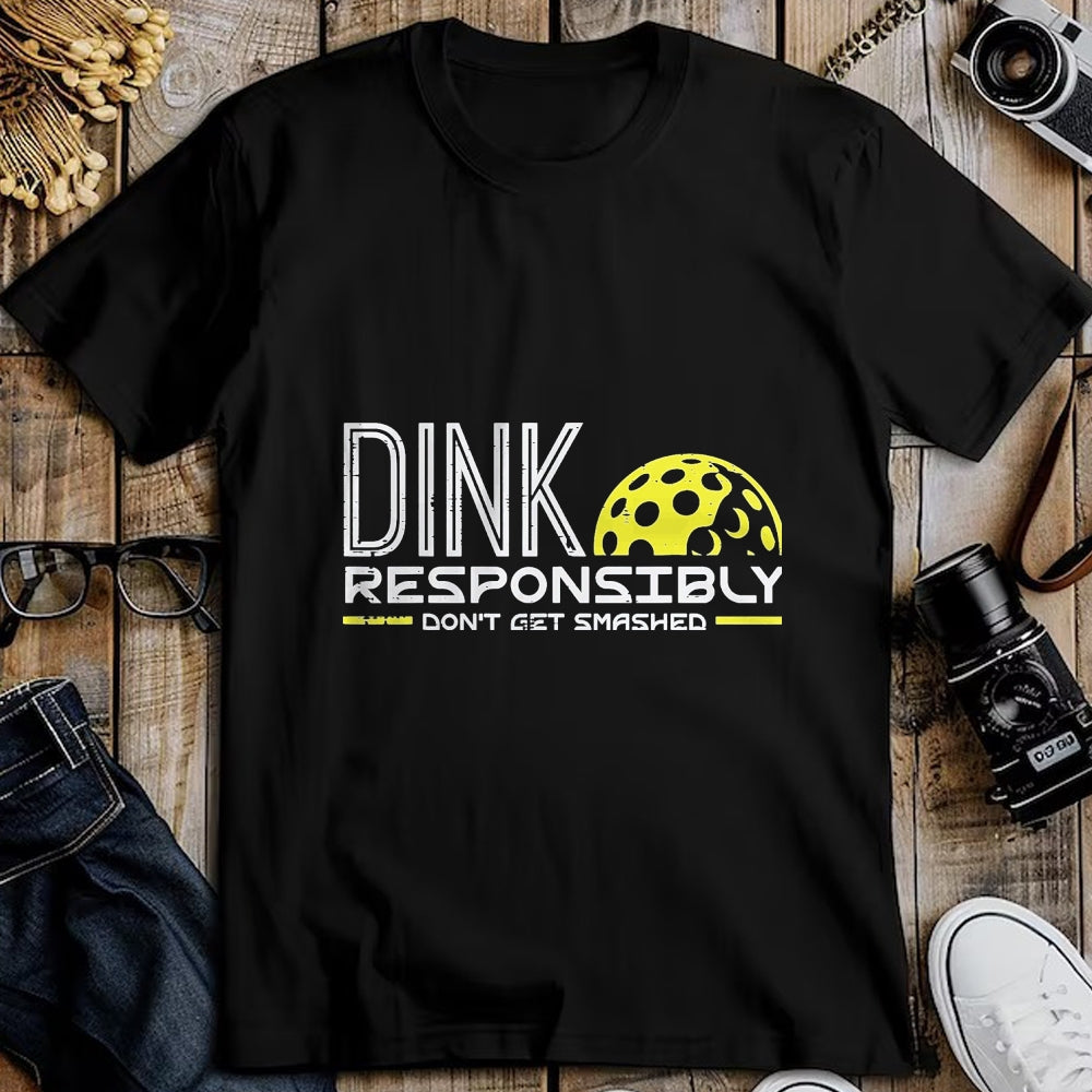 Funny Pickleball Shirt, Pickleball Lover Unisex T-Shirt/Hoodie/Sweatshirt HLT00 - Pickleball Dink Responsibly Funny Pickle Ball Men Women Kids T-Shirt