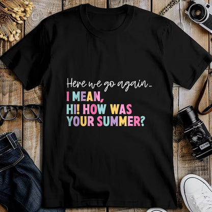 Best Student Shirt, Funny Back To School UnisexT-Shirt/Hoodie/Sweatshirt HLT00 - Here We Go Again Teacher Student First Day Back to School T-Shirt, Men, Black, 3X-Large