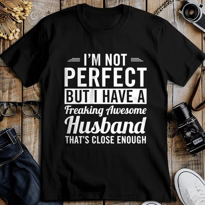 Best Wife Shirt, Wife and Husband Unisex T-Shirt/Hoodie/Sweatshirt HLT00 - Womens I'm Not Perfect But I Have A Freaking Awesome Husband V-Neck T-Shirt