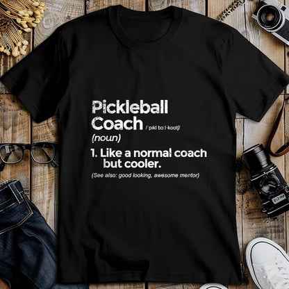 Funny Pickleball Shirt, Pickleball Lover Unisex T-Shirt/Hoodie/Sweatshirt HLT00 - Pickleball Coach Definition Funny Gift T-Shirt