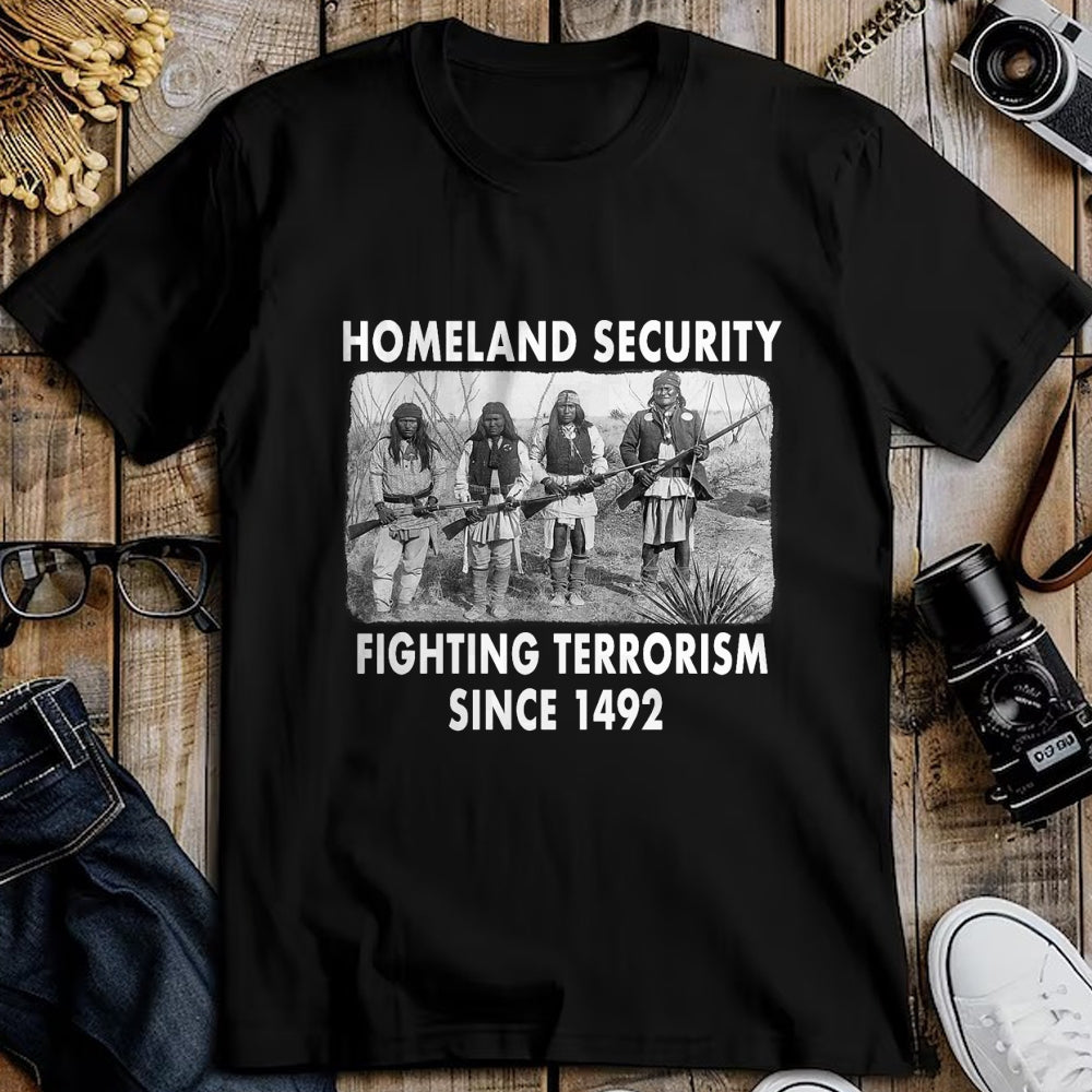 Native American T-Shirts, Vintage Native American Unisex T-Shirt/Hoodie/Sweatshirt HLT00 - Homeland Security Fighting Terrorism Since 1492 Native