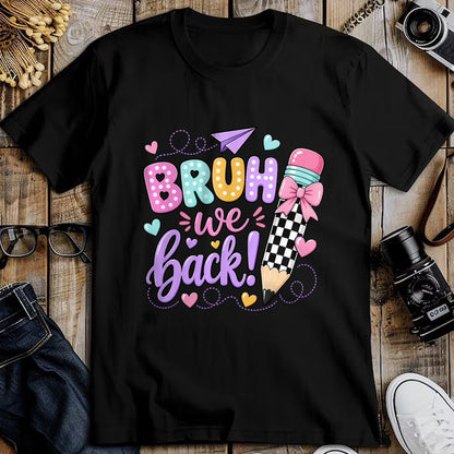 Best Student Shirt, Funny Back To School UnisexT-Shirt/Hoodie/Sweatshirt HLT00 - Back to School Bruh We Back Pencil Teacher Student Kid T-Shirt