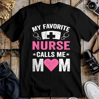Funny Nurse Shirt, Nurse Unisex T-Shirt/Hoodie/Sweatshirt HLT00 - My Favorite Nurse Calls Me Mom - Cute Flowers Mother's Day T-Shirt