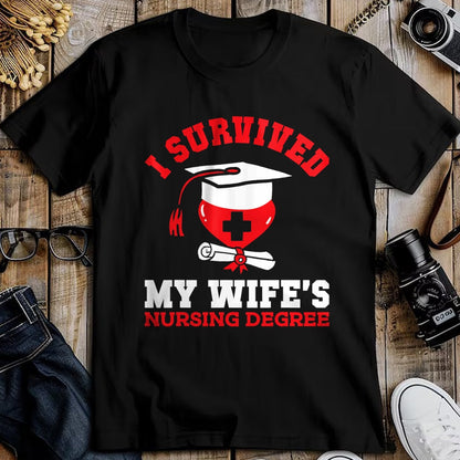 Funny Nurse Shirt, Nurse Unisex T-Shirt/Hoodie/Sweatshirt HLT00 - I Survived My Wife's Nursing Degree Nurse RN Graduation 2024 T-Shirt