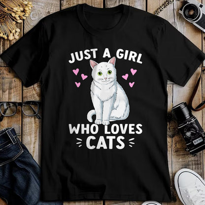 Cat Love Shirt, Funny Cat Lover Gift UnisexT-Shirt/Hoodie/Sweatshirt HLT00 - Just A Girl Who Loves Cats Cute Cat Lover Girls Women T-Shirt