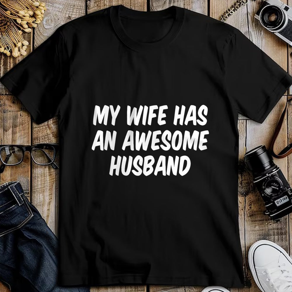 Best Wife Shirt, Wife and Husband Unisex T-Shirt/Hoodie/Sweatshirt HLT00 - My Wife Has An Awesome Husband T-Shirt (5)