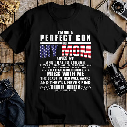 Gift for Mom Shirt, Funny Mom Unisex T-Shirt/Hoodie/Sweatshirt HLT00 - I'm Not A Perfect Son But My Crazy Mom Loves Me Mothers Day T-Shirt