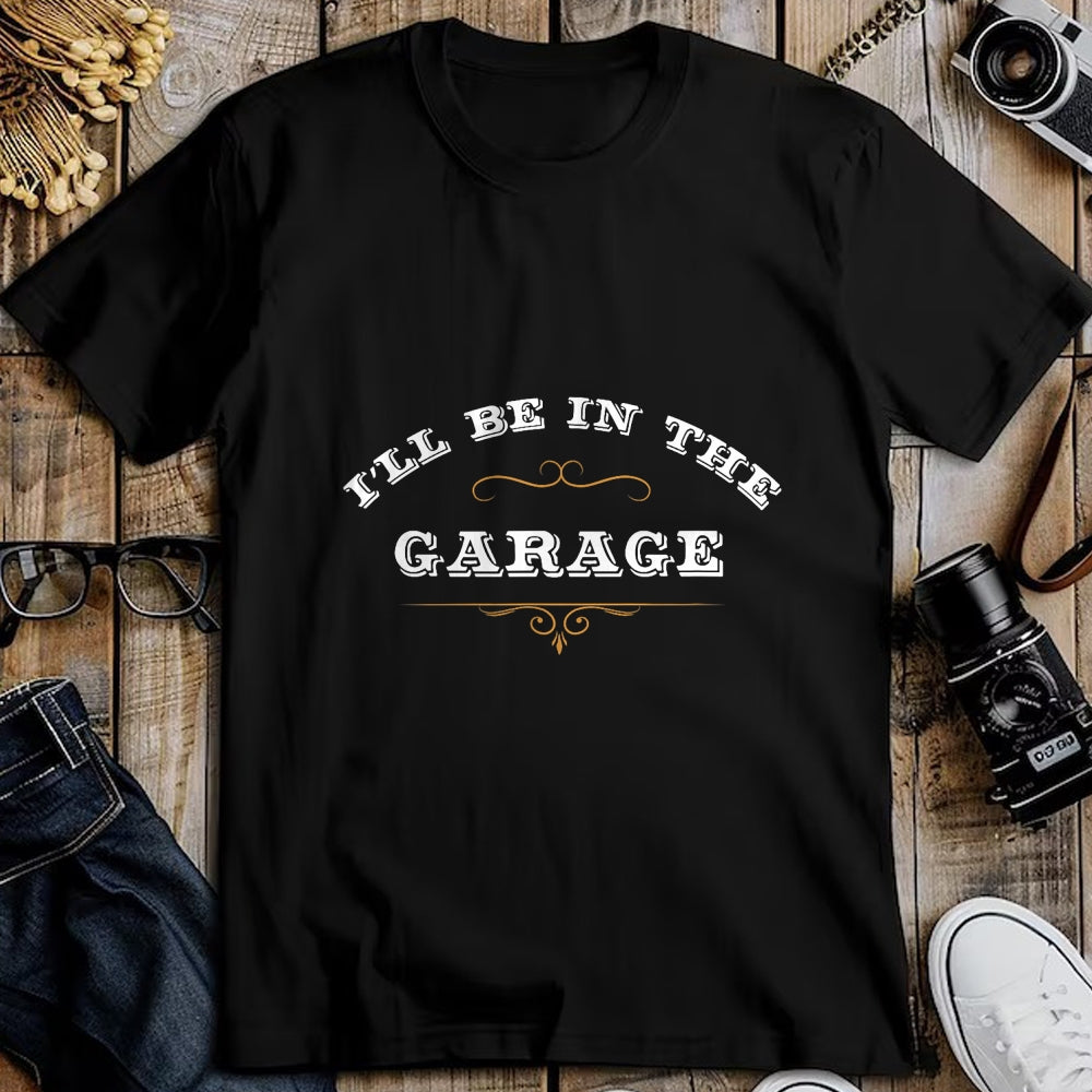 Best Mechanic Life Shirt, Funny Mechanic UnisexT-Shirt/Hoodie/Sweatshirt HLT00 - Gift of A Handyman I'll Be in The Garage T-Shirt - Men's Unisex Black Short Sleeve Classic Fit T-Shi