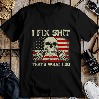 Best Mechanic Life Shirt, Funny Mechanic UnisexT-Shirt/Hoodie/Sweatshirt HLT00 - I Fix Shit That's What I Do Vintage Mechanic American Flag T-Shirt