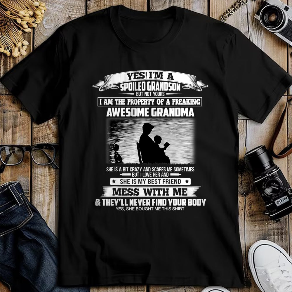 Best Grandma Shirt, Proud Grandma Unisex T-Shirt/Hoodie/Sweatshirt HLT00 - Yes I'm A Spoiled Grandson But Not Yours Property Of Grandma T-Shirt