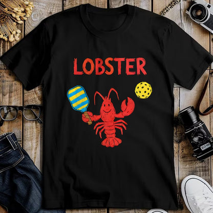 Funny Pickleball Shirt, Pickleball Lover Unisex T-Shirt/Hoodie/Sweatshirt HLT00 - Funny Pickleball Player Lob Shot Humor Lobster T-Shirt