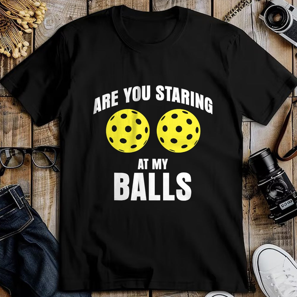 Funny Pickleball Shirt, Pickleball Lover Unisex T-Shirt/Hoodie/Sweatshirt HLT00 - are You Staring at My Balls Funny Pickle Ball T-Shirt