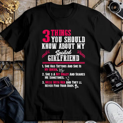 Best Wife Shirt, Wife and Husband Unisex T-Shirt/Hoodie/Sweatshirt HLT00 - 3 Things You Should Know About My Spoiled Girlfriend - Gift T-Shirt