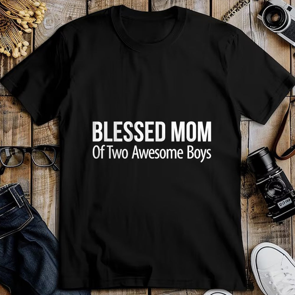 Gift for Mom Shirt, Funny Mom Unisex T-Shirt/Hoodie/Sweatshirt HLT00 - Blessed Mom Of Two Awesome Boys - T-Shirt
