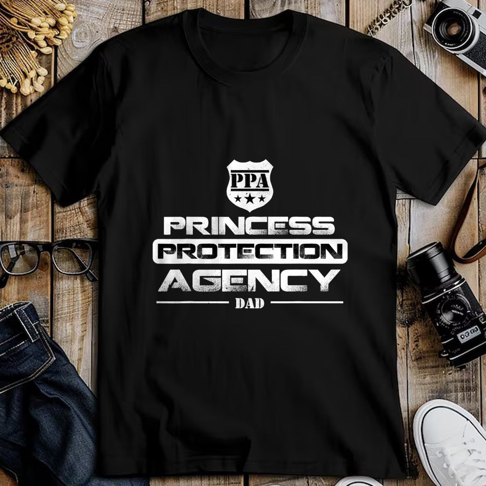 Gift for Dad Shirt, Funny Dad Unisex T-Shirt/Hoodie/Sweatshirt HLT00 – Princess Protection Agency Proud Fathers and Daughters Great T-Shirt