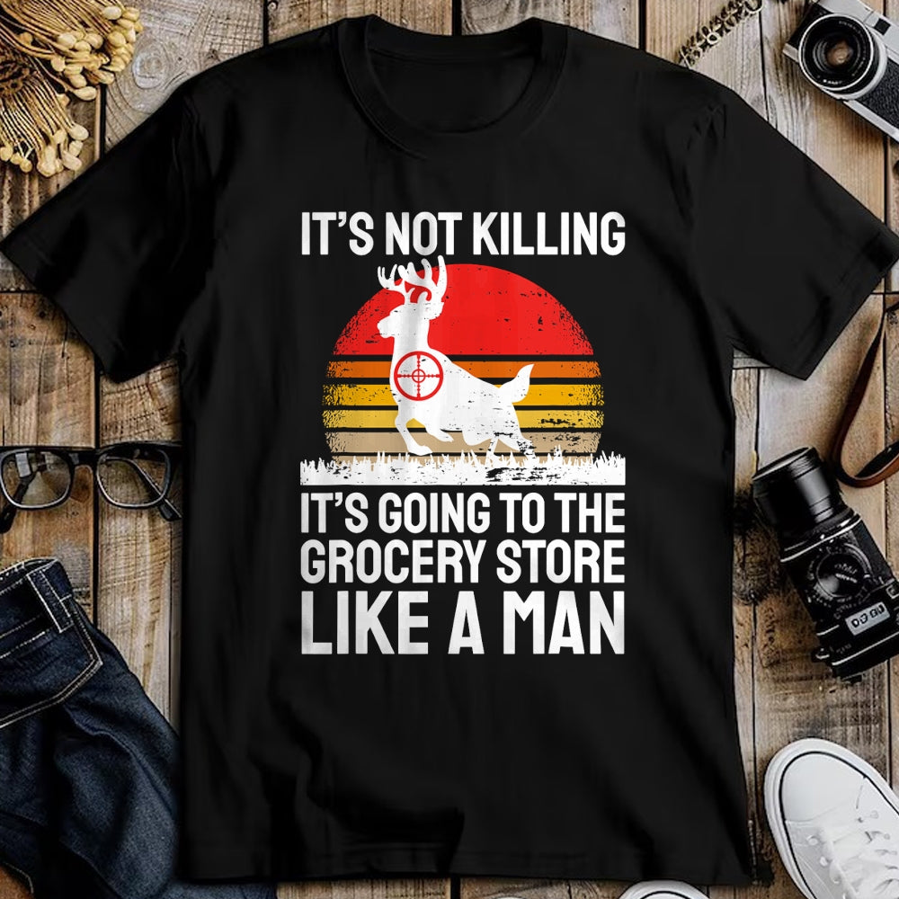 Funny Hunting Shirt, Gift For Hunting Lover Unisex T-Shirt/Hoodie/Sweatshirt HLT00 - Funny Hunter Saying Wild Animal Deer Hunting I Supermarket T-Shirt