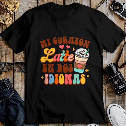 Best Student Shirt, Funny Back To School UnisexT-Shirt/Hoodie/Sweatshirt HLT00 - Maestra Bilingual Teacher Mi Corazon Latte En Dos Idiomas T-Shirt