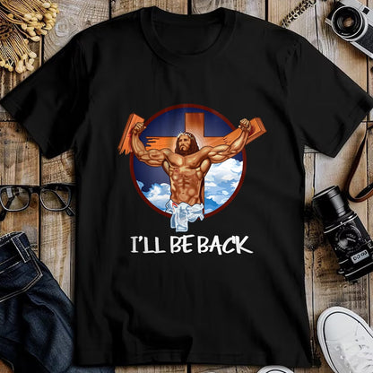Christian Tee, Christian Faith Unisex T-Shirt/Hoodie/Sweatshirt HLT00 - I_ll Be Back T Shirt_ Jesus T Shirt_ Christian T Shirt T-Shirt
