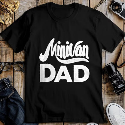 Gift for Dad Shirt, Funny Dad Unisex T-Shirt/Hoodie/Sweatshirt HLT00 – Minivan Dad Mini Van Proud Father Funny Parent Quote Daddy T-Shirt