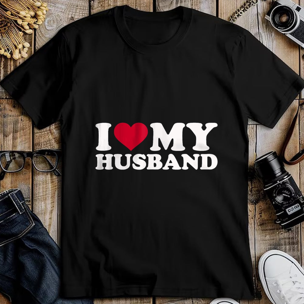 Best Wife Shirt, Wife and Husband Unisex T-Shirt/Hoodie/Sweatshirt HLT00 - I love my husband T-Shirt