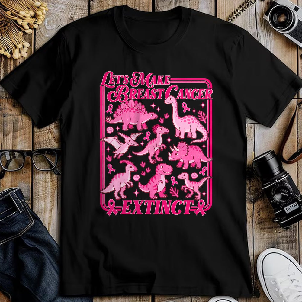 Best Dinosaur Lover Shirt, Funny Dinosaur UnisexT-Shirt/Hoodie/Sweatshirt HLT00 - Lets Make Breast Cancer Extinct Pink Dinosaur Awareness T-Shirt