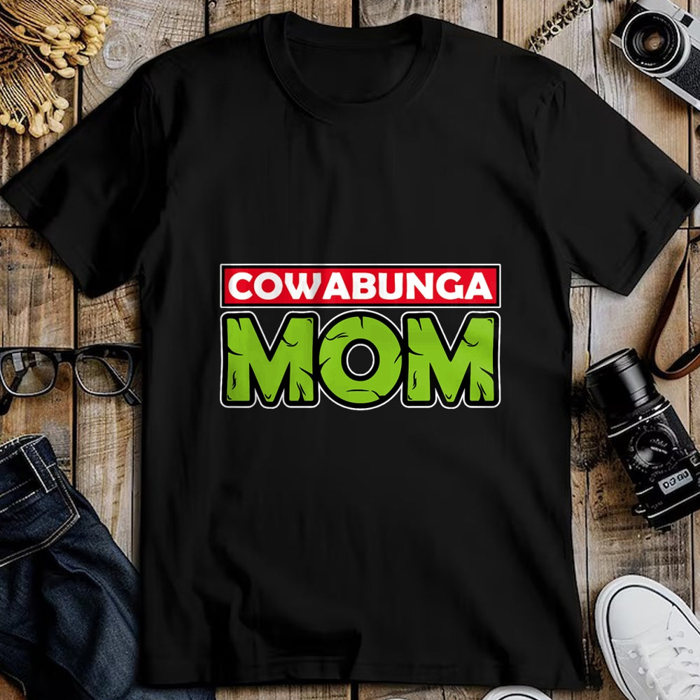 Gift for Mom Shirt, Funny Mom Unisex T-Shirt/Hoodie/Sweatshirt HLT00 - Mademark x Teenage Mutant Ninja Turtles - Cowabunga Mom Mother_s Day T-Shirt