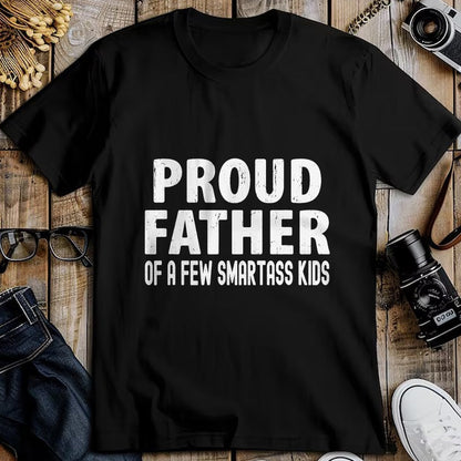 Gift for Dad Shirt, Funny Dad Unisex T-Shirt/Hoodie/Sweatshirt HLT00 – Proud Father Of A Few Smartass Kids, Funny Fathers Day T-Shirt