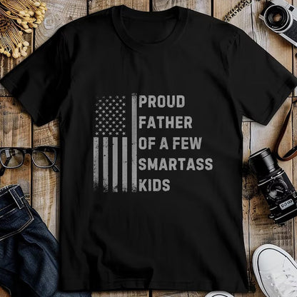 Gift for Dad Shirt, Funny Dad Unisex T-Shirt/Hoodie/Sweatshirt HLT00 – Proud Father Of A Few Smartass Kids American Flag Dad Joke T-Shirt