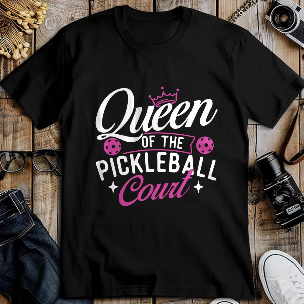 Funny Pickleball Shirt, Pickleball Lover Unisex T-Shirt/Hoodie/Sweatshirt HLT00 - Queen Of The Pickleball Court - Pickleballers Sports Lover T-Shirt