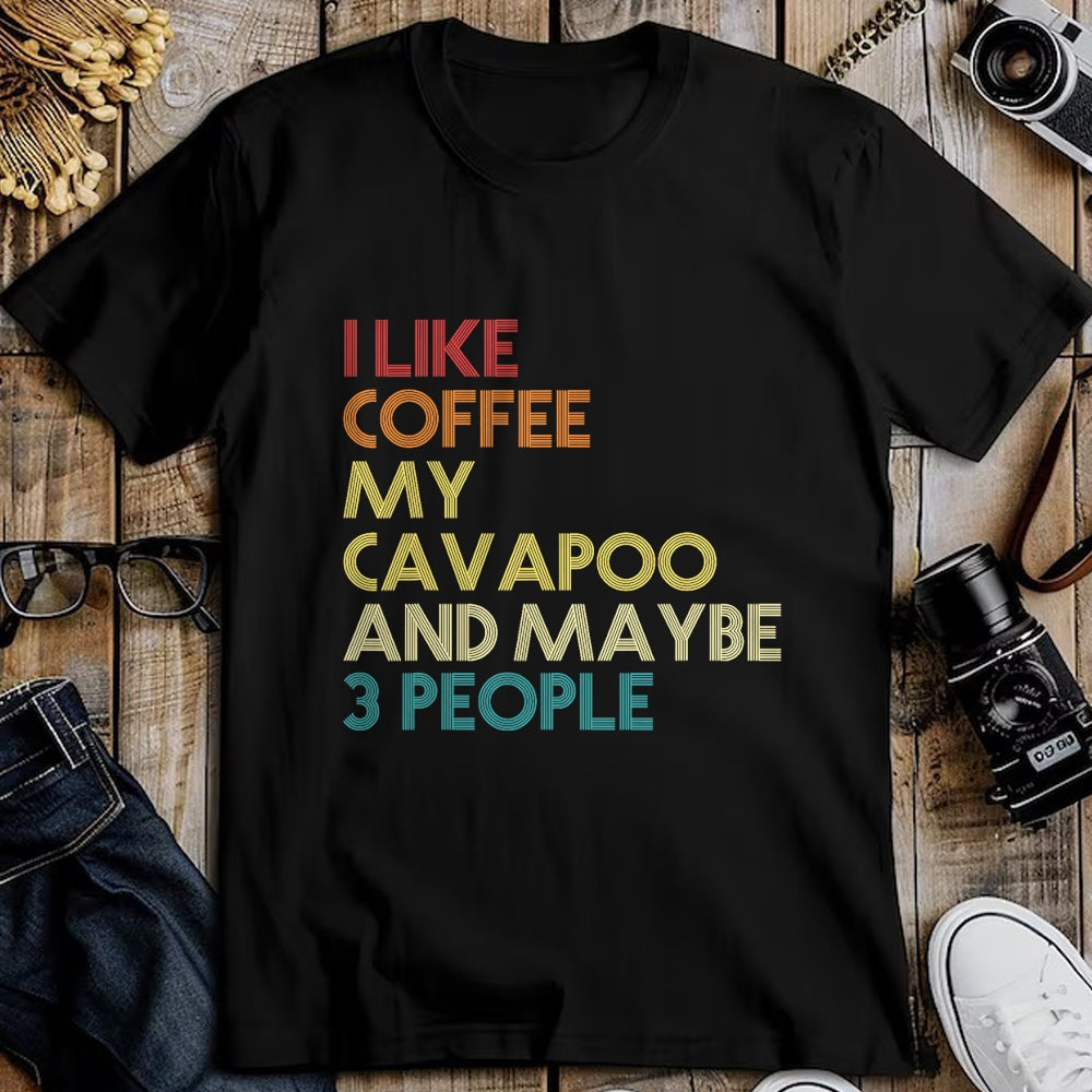 Dog Love Shirt, Dog Lover Gift T-Shirt/Hoodie/Sweatshirt HLT00 - Cavapoo Dog Owner Coffee Lovers Funny Quote Vintage Retro T-Shirt