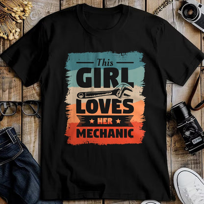Best Mechanic Life Shirt, Funny Mechanic UnisexT-Shirt/Hoodie/Sweatshirt HLT00 - This Girl Loves Her Mechanic Girlfriend Wife Mechanics T-Shirt