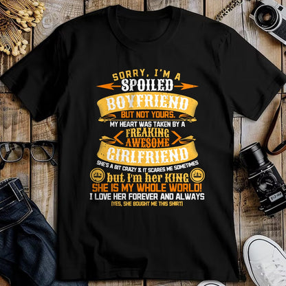 Best Wife Shirt, Wife and Husband Unisex T-Shirt/Hoodie/Sweatshirt HLT00 - Sorry I'm A Spoiled Boyfriend by Freaking Awesome Girlfriend T-Shirt (3)
