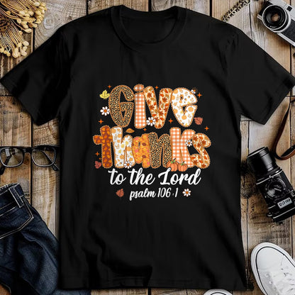 Best Thanksgiving Family Shirt , Funny Thanksgiving UnisexT-Shirt/Hoodie/Sweatshirt HLT00 - Give Thanks to The Lord Pumpkin Floral Fall Christian Autumn T-Shirt