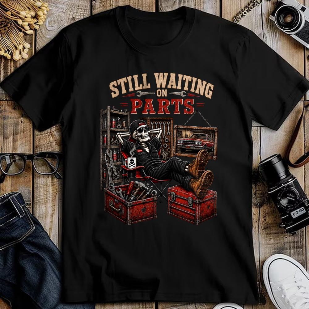 Best Mechanic Life Shirt, Funny Mechanic UnisexT-Shirt/Hoodie/Sweatshirt HLT00 - Funny Waiting On Parts Skeleton Auto Repair Life Mechanic T-Shirt