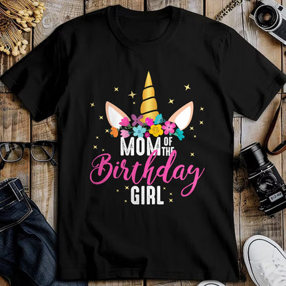 Gift for Mom Shirt, Funny Mom Unisex T-Shirt/Hoodie/Sweatshirt HLT00 - Mom Of The Birthday Girl Mother Gifts Unicorn Birthday T-Shirt