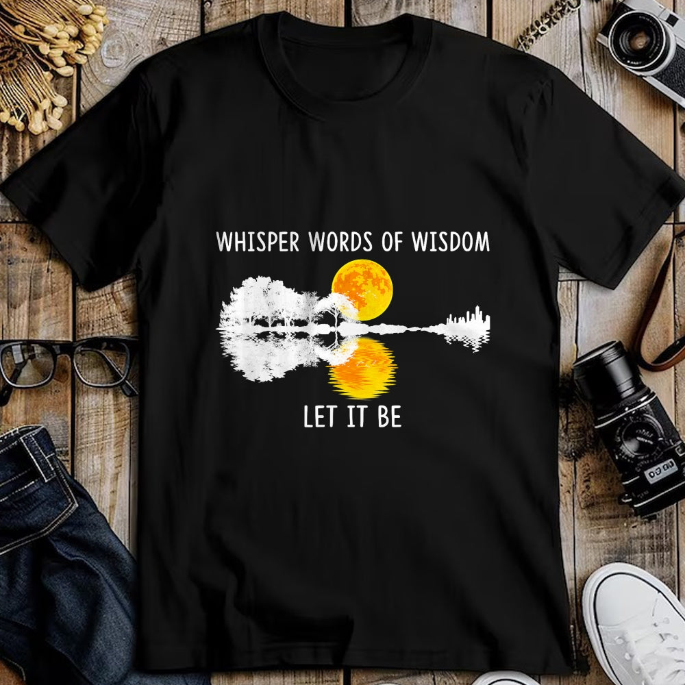 Guitar Lover Shirt, Funny Guitar UnisexT-Shirt/Hoodie/Sweatshirt HLT00 - Whisper Words of Wisdom Let It-Be Tshirt Guitar Lake Shadow T-Shirt