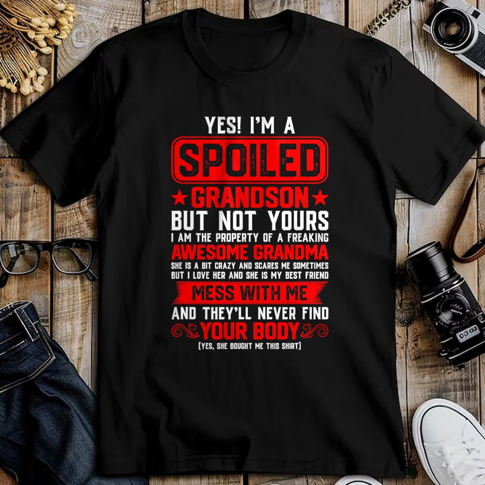 Best Grandma Shirt, Proud Grandma Unisex T-Shirt/Hoodie/Sweatshirt HLT00 - Yes I'm A Spoiled Grandson Of A Freaking Awesome Grandma T-Shirt