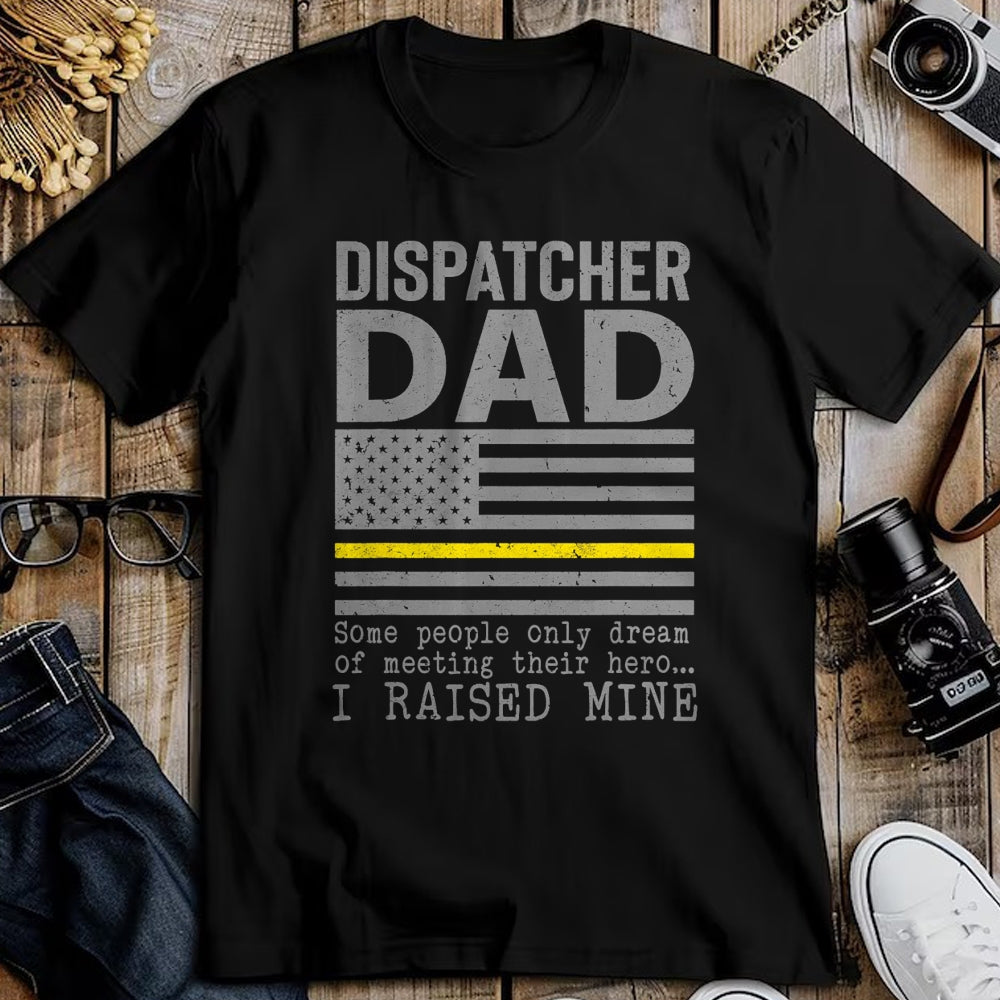 Gift for Dad Shirt, Funny Dad Unisex T-Shirt/Hoodie/Sweatshirt HLT00 – Proud Dad Of A 911 Dispatcher Thin Gold Line Dispatch Father T-Shirt