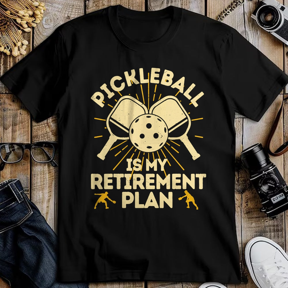 Funny Pickleball Shirt, Pickleball Lover Unisex T-Shirt/Hoodie/Sweatshirt HLT00 - Funny Pickleball My Retirement Plan Vintage Player T-Shirt