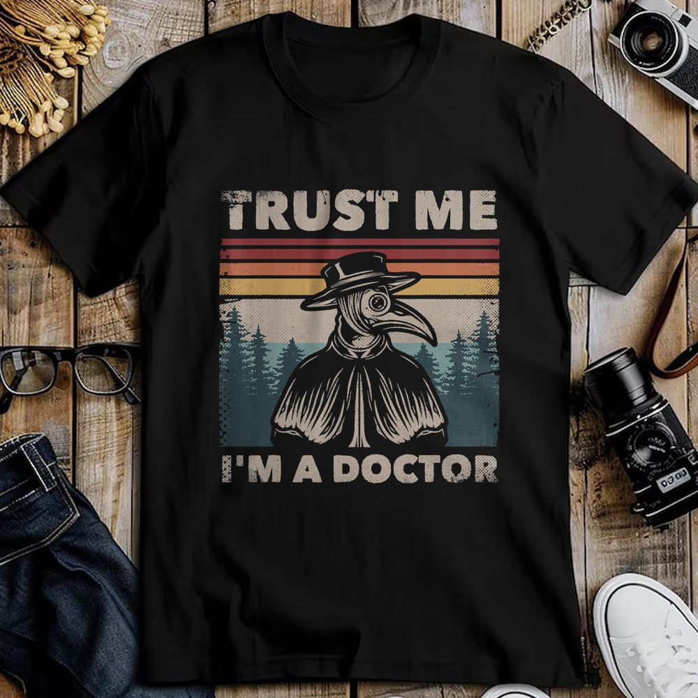 Best Doctor Shirt, Funny Doctor UnisexT-Shirt/Hoodie/Sweatshirt HLT00 - Trust Me I'm A Doctor Plague Doctor Face Mask Physician T-Shirt
