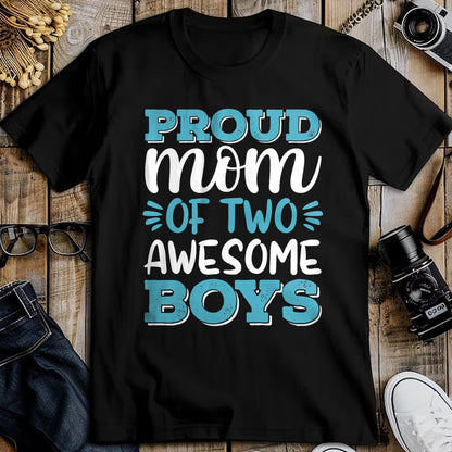 Gift for Mom Shirt, Funny Mom Unisex T-Shirt/Hoodie/Sweatshirt HLT00 - Boy Mom Shirt For Women, Proud Mom Of 2 Awesome Boys T-Shirt