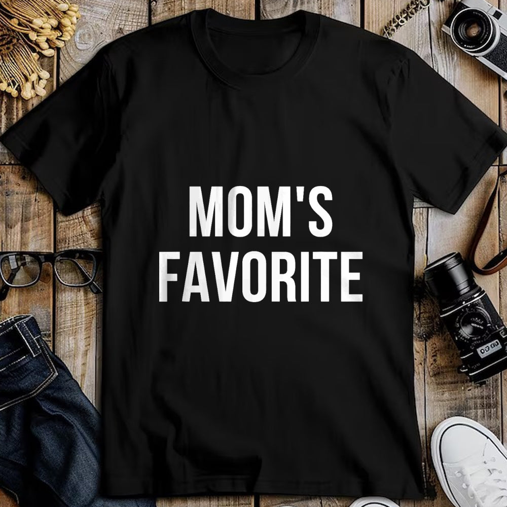 Gift for Mom Shirt, Funny Mom Unisex T-Shirt/Hoodie/Sweatshirt HLT00 - Moms Favorite T-Shirt