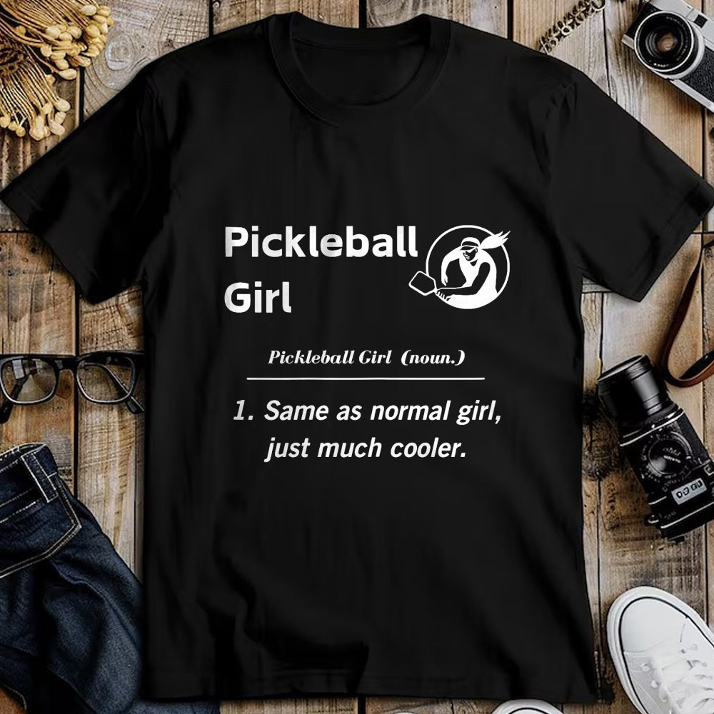 Funny Pickleball Shirt, Pickleball Lover Unisex T-Shirt/Hoodie/Sweatshirt HLT00 - Funny Pickleball Girl Definition Pickleball Players T-Shirt