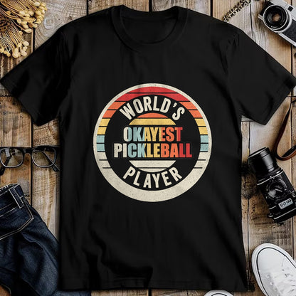 Funny Pickleball Shirt, Pickleball Lover Unisex T-Shirt/Hoodie/Sweatshirt HLT00 - Vintage Retro World's Okayest Pickleball Player T-Shirt