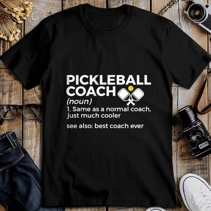 Funny Pickleball Shirt, Pickleball Lover Unisex T-Shirt/Hoodie/Sweatshirt HLT00 - Funny Pickleball Coach Definition Best Coach Ever T-Shirt