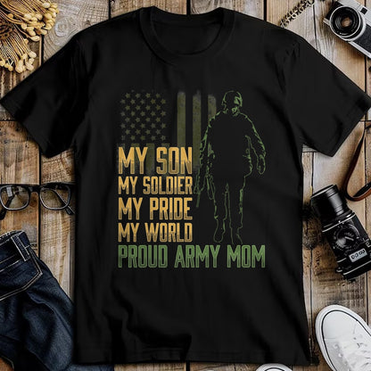 Gift for Mom Shirt, Funny Mom Unisex T-Shirt/Hoodie/Sweatshirt HLT00 - My Son My Soldier Proud Army Mom Military Mother T-Shirt