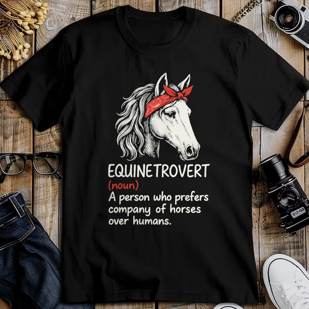 Best Horse Lover Shirt , Funny Horse UnisexT-Shirt/Hoodie/Sweatshirt HLT00 - Equinetrovert Definition Funny Horse Lover T-Shirt