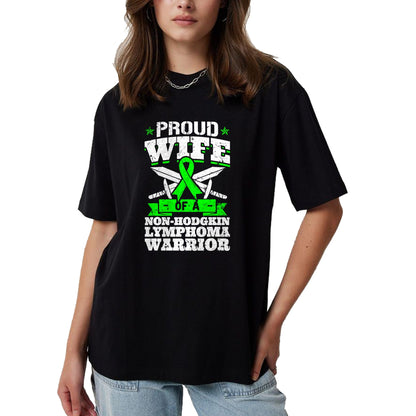 Best Wife Shirt, Wife and Husband Unisex T-Shirt/Hoodie/Sweatshirt HLT00 - Gift for wife T shirt, lucky wife   Proud Wife Of A Non-Hodgkin Lymphoma Warrior Awareness T-Shirt